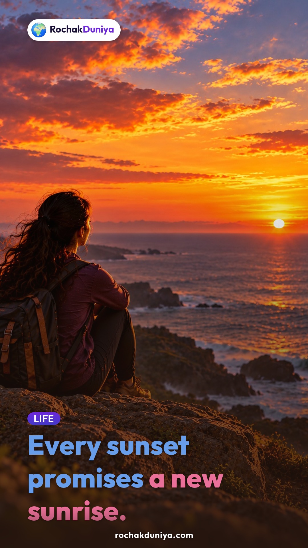 Poster: “Every sunset promises a new sunrise.”